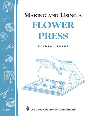cover image of Making and Using a Flower Press